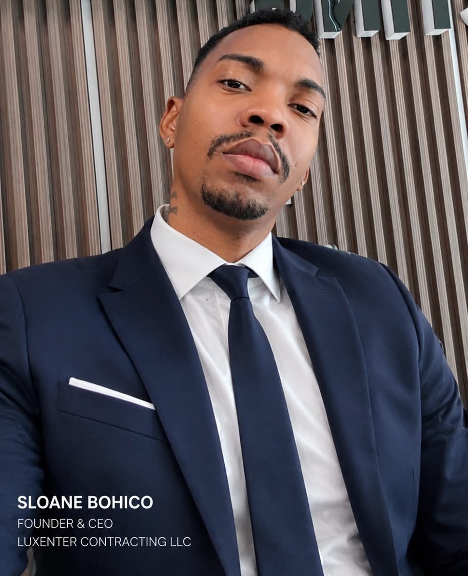 Mr. Bohico Sloane - Founder & CEO of Luxenter Contracting LLC